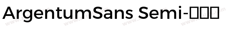 ArgentumSans Semi字体转换 ArgentumSans Semi字体转换